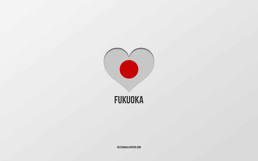 I Love Fukuoka, Japanese cities, gray background, Fukuoka, Japan, Japanese flag heart, favorite cities, Love Fukuoka with resolution 2560x1600. High Quality HD wallpaper