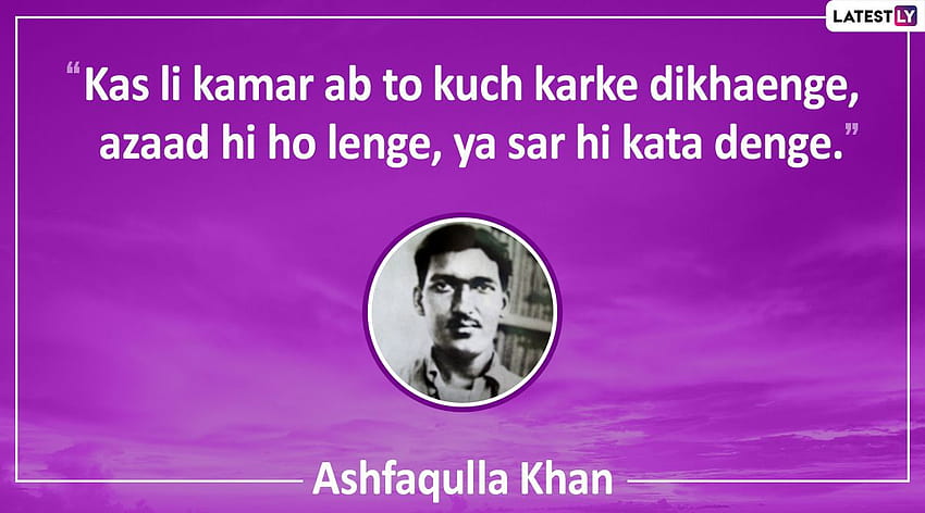 Ashfaqulla Khan Quotes & : Powerful Sayings by the Great Indian dom Fighter Are Must HD wallpaper
