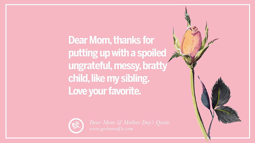 60 Inspirational Dear Mom And Happy Mother's Day Quotes, dear mother HD ...