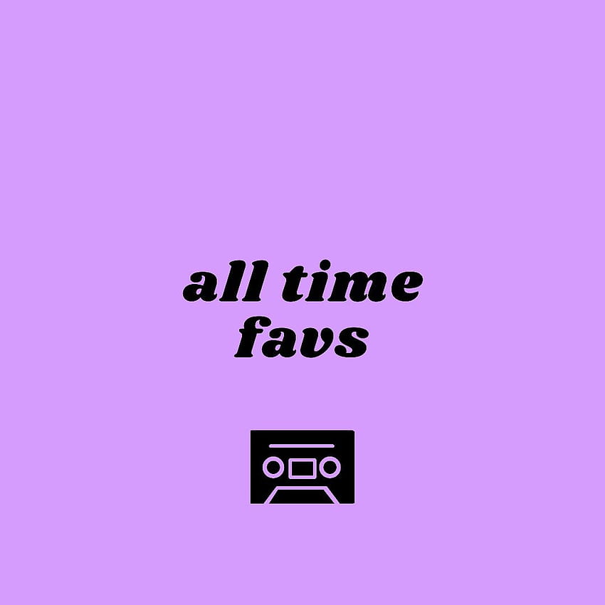 all time favs, playlist covers HD phone wallpaper