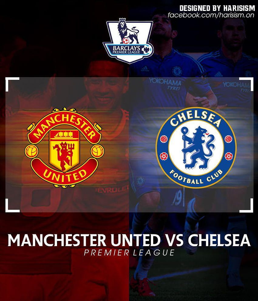 Chelsea vs Manchester United por HitMan26, Manchester United vs Chelsea fondo de pantalla del teléfono