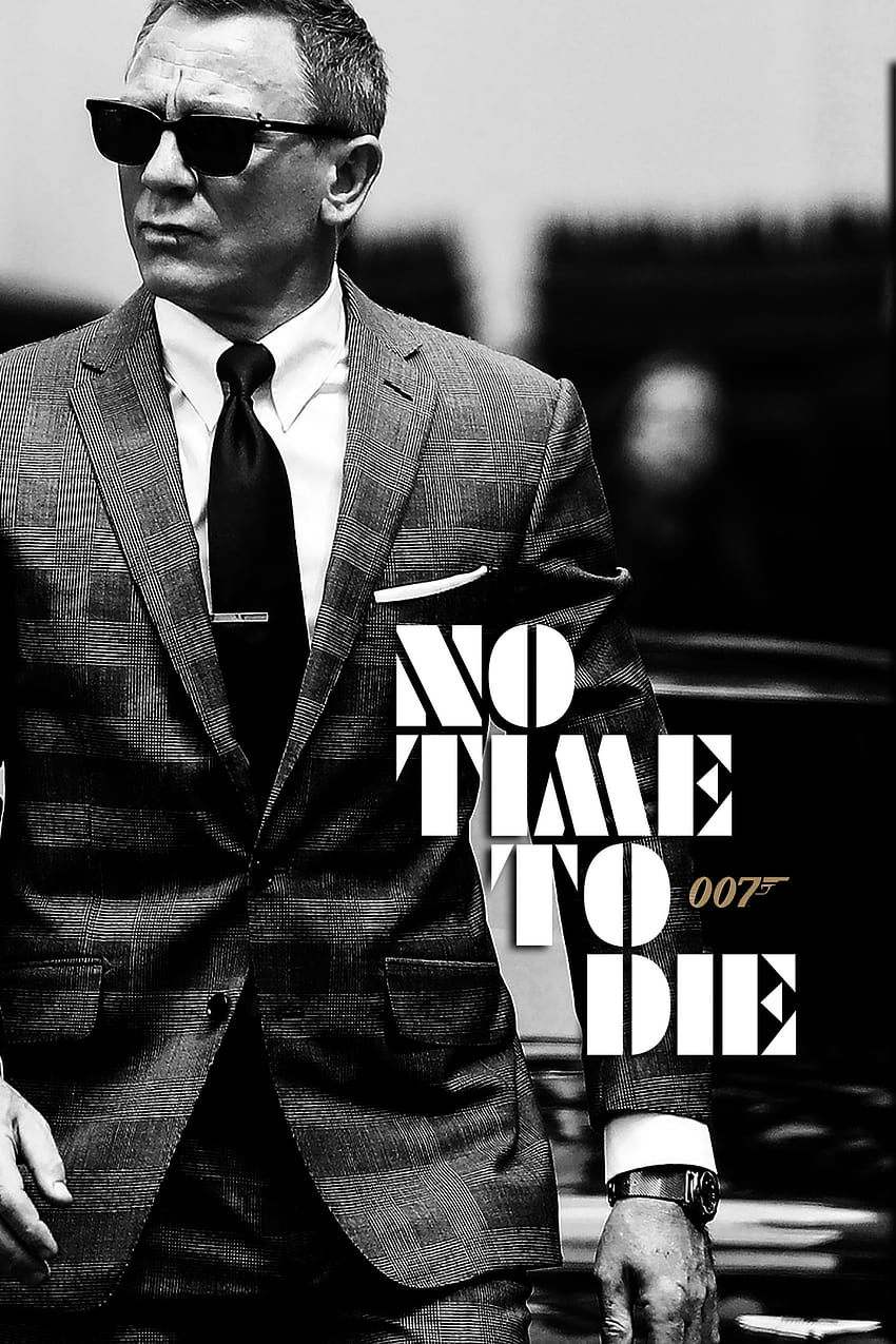 ファンアート: 『007 ノー・タイム・トゥ・ダイ』のポスターを作成しました...: ジェームズ・ボンド、007 ノー・タイム・トゥ・ダイ HD電話の壁紙