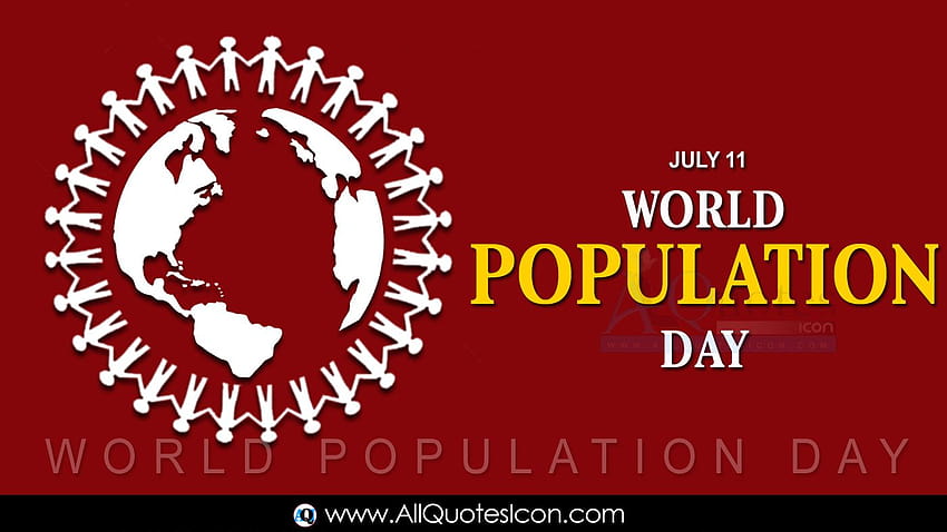 Hari Populasi Sedunia 2020 Salam Kutipan Hari Kesadaran Nasional dalam Bahasa Inggris Best Population Day Whatsapp Top English Quotes, population day 2021 Wallpaper HD