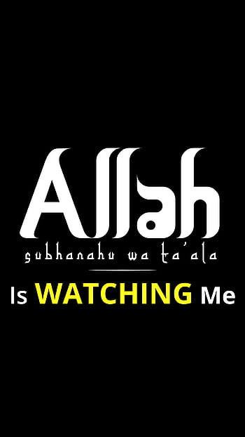 Allah is watching me HD wallpapers | Pxfuel