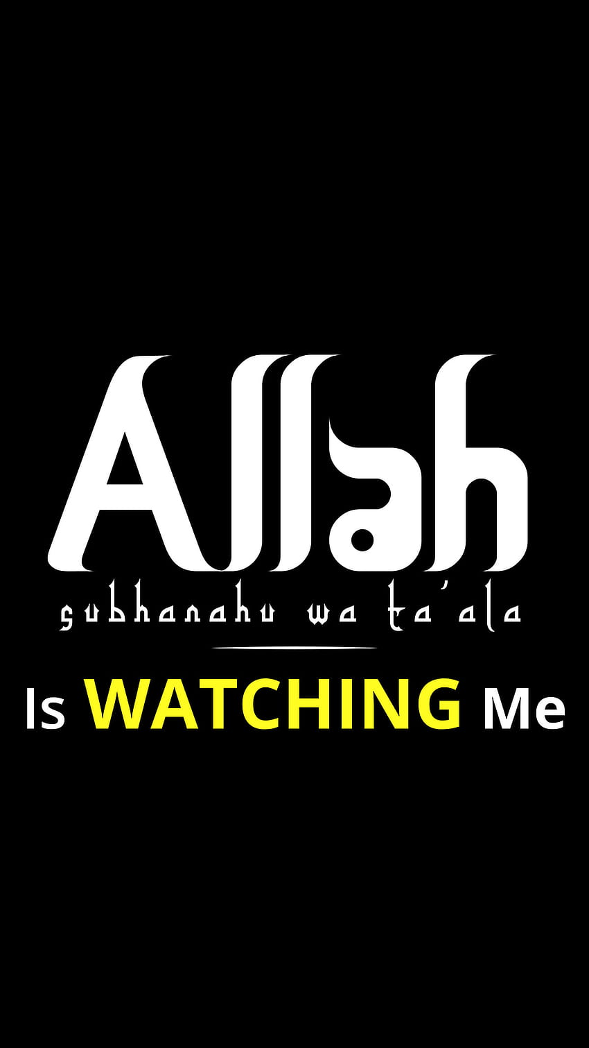 Allah Is Watching Me HD phone wallpaper