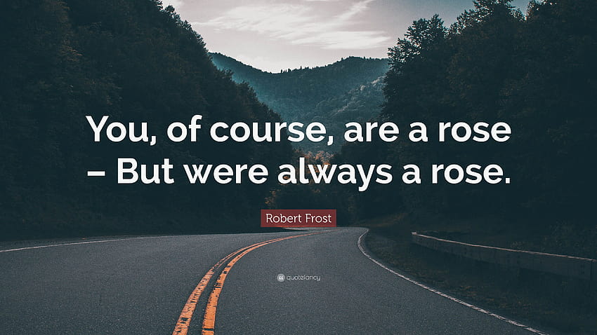 Robert Frost kutipan: 