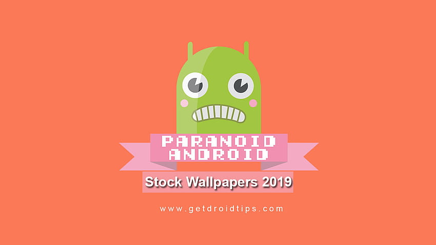 Android paranoico 2019 fondo de pantalla