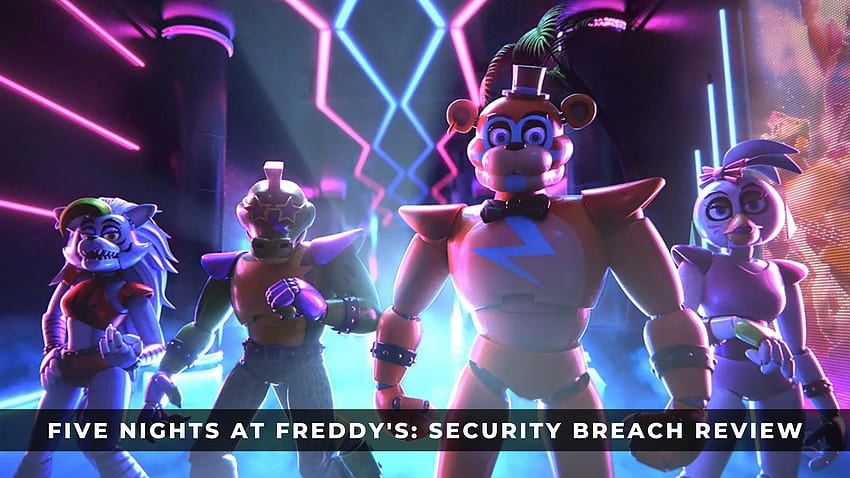 Five Nights at Freddys: セキュリティ侵害のレビュー 高画質の壁紙