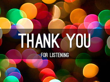 professional thank you for listening