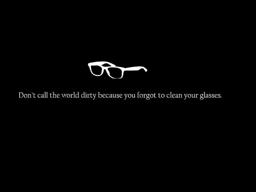 you only see what your eyes want to see., clean quotes HD wallpaper