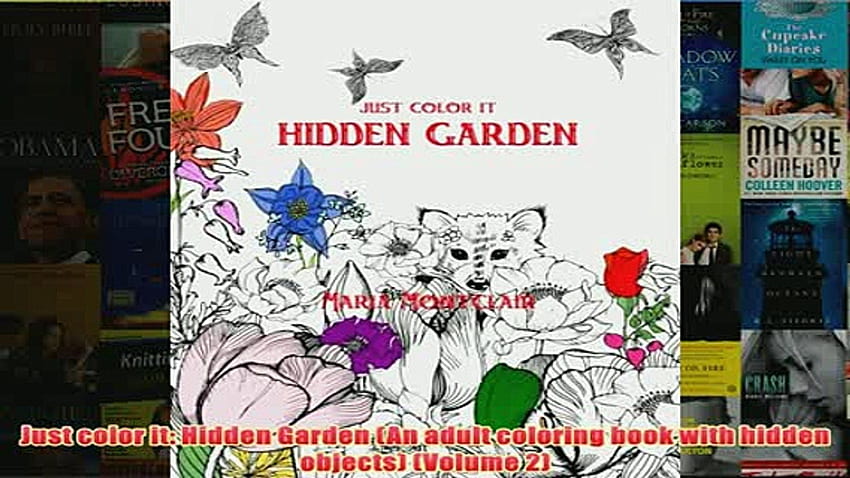 PDF Just color it Hidden Garden An adult coloring book with hidden objects Volume 2 FULL, pldo HD wallpaper