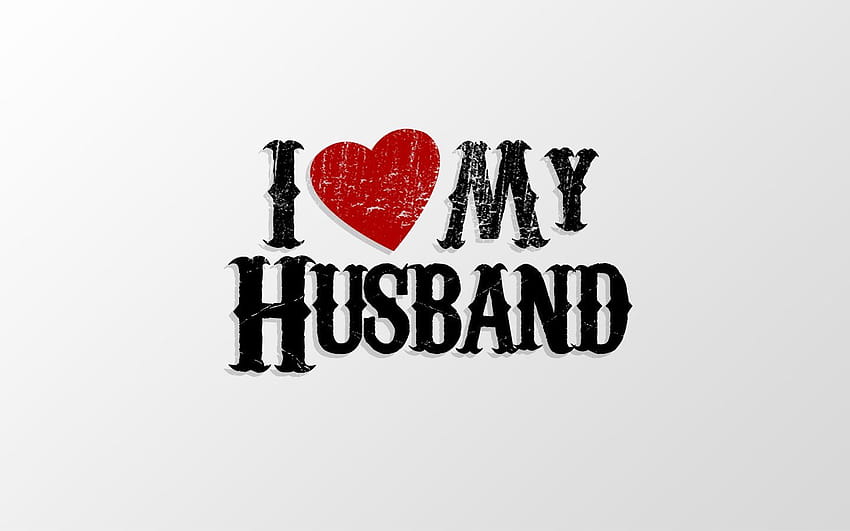 I Love My Wife, wifey HD wallpaper