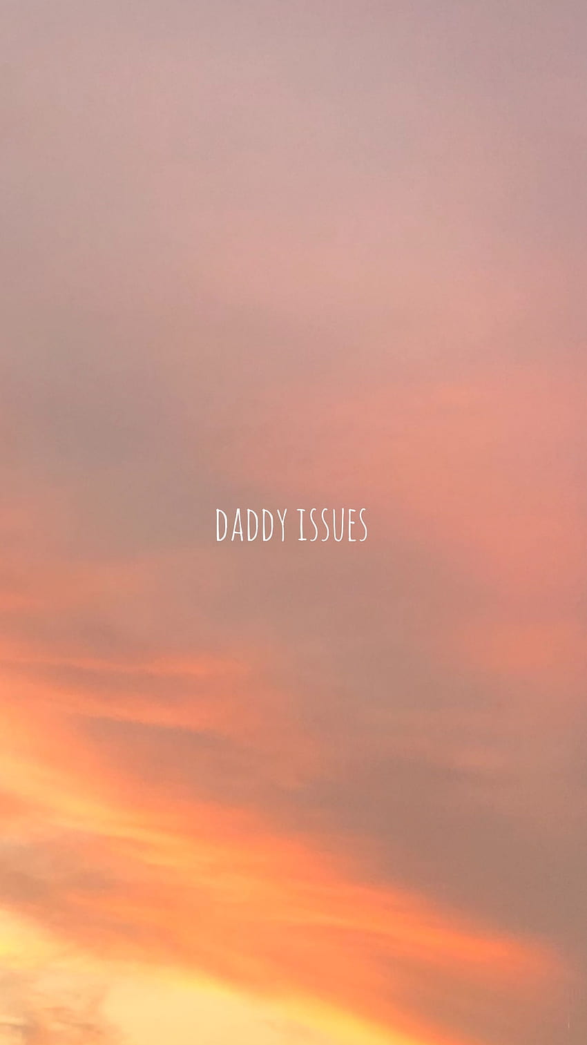 Daddy issues wallpaper by spadvi - Download on ZEDGE™