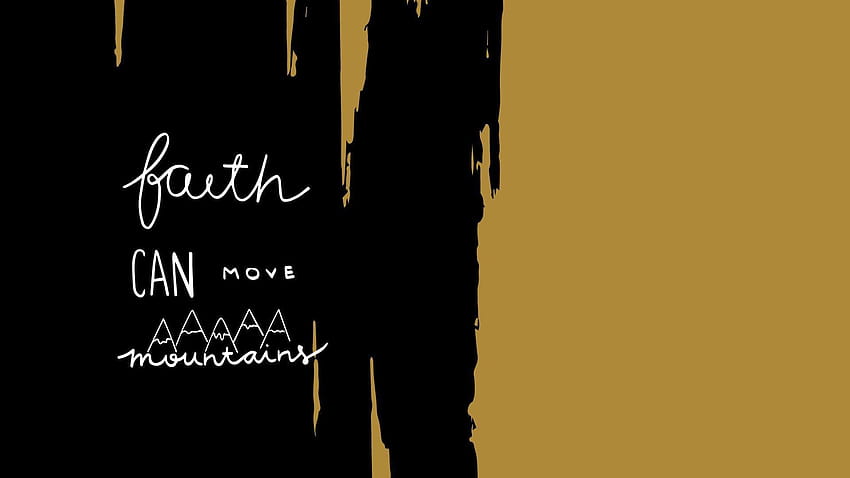 Faith Can Move Mountains – RedeemerMTC – Medio Sfondo HD