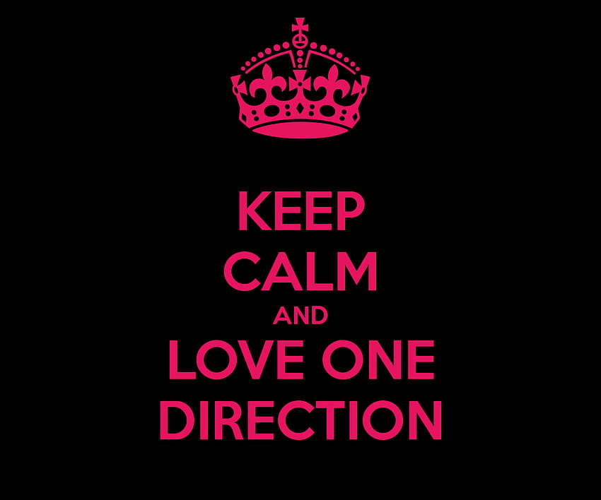 Singers Club ~ Angel0028 love 1d becoz i love them, keep calm and love one direction HD wallpaper