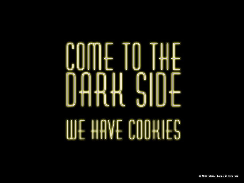 darkside, come to the dark side we have cookies HD wallpaper