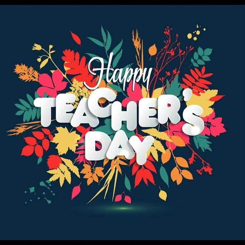 Happy Teachers Day With Quotes 2021, happy teachers day 2021 HD phone wallpaper