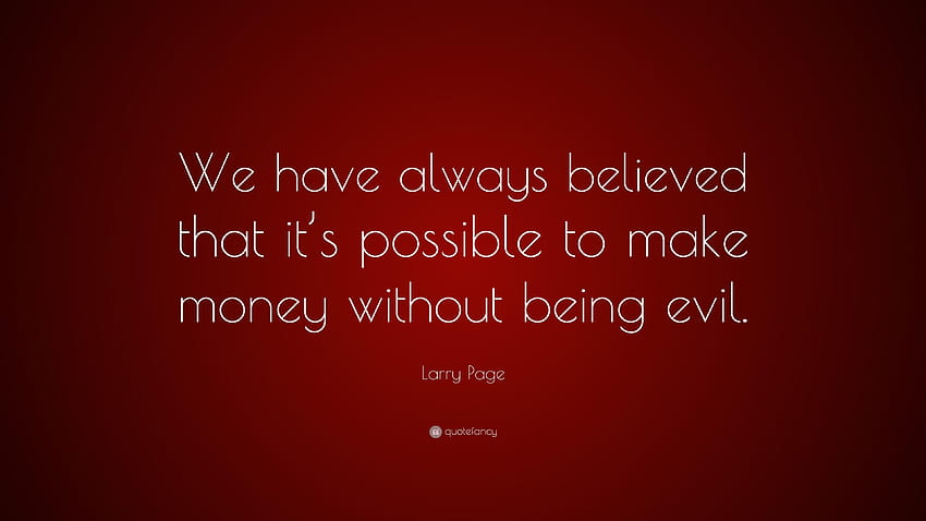 Larry Page Quotes, evil organizations HD wallpaper