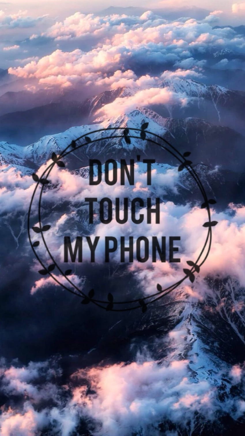 Ne touchez pas mon téléphone Fond d'écran de téléphone HD