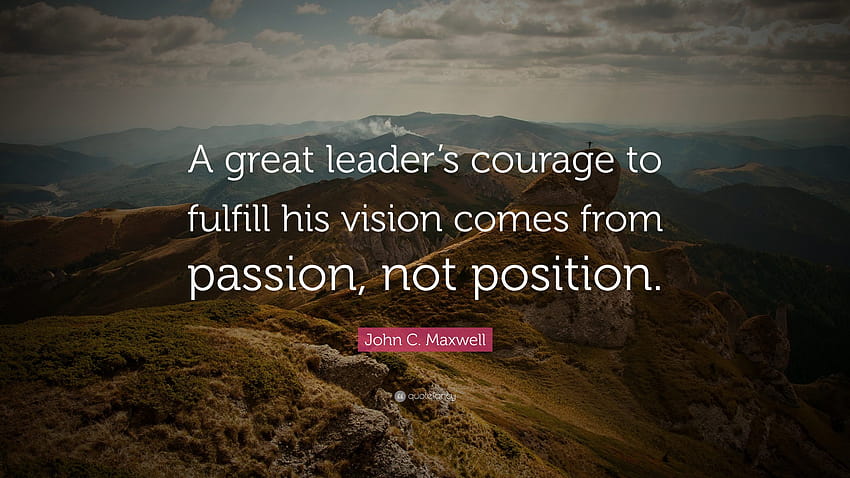 Quotes ~ Quotes John Maxwell Inspirations Top Inspiring For Leadership 41 Quotes John C Maxwell Inspirations Wallpaper HD