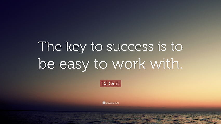DJ Quik Quote: “The key to success is to be easy to work HD wallpaper