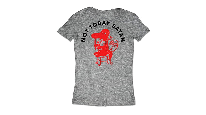 Frauen-T-Shirt „Not Today Satan“ HD-Hintergrundbild