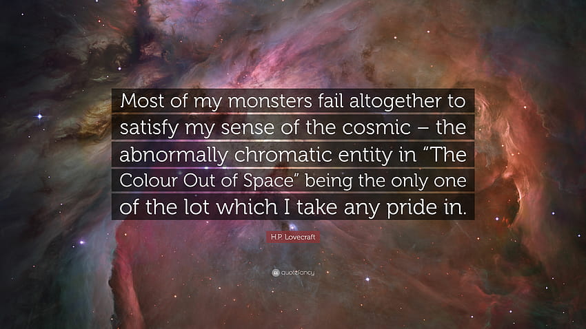 HP Kutipan Lovecraft: “Sebagian besar monster saya gagal sama sekali, mewarnai di luar angkasa Wallpaper HD