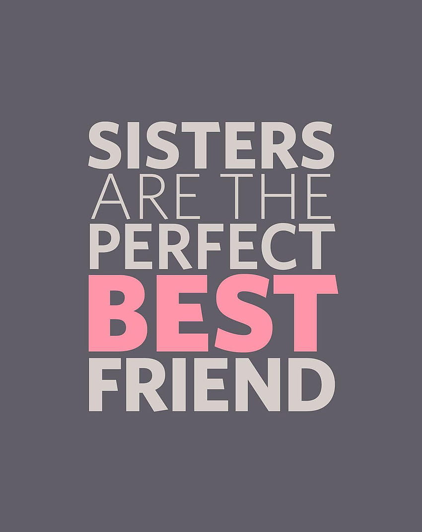 Mam najlepsze starsze siostry na świecie!!!! Kocham was Judy, Janie, najlepsza siostra na świecie Tapeta na telefon HD