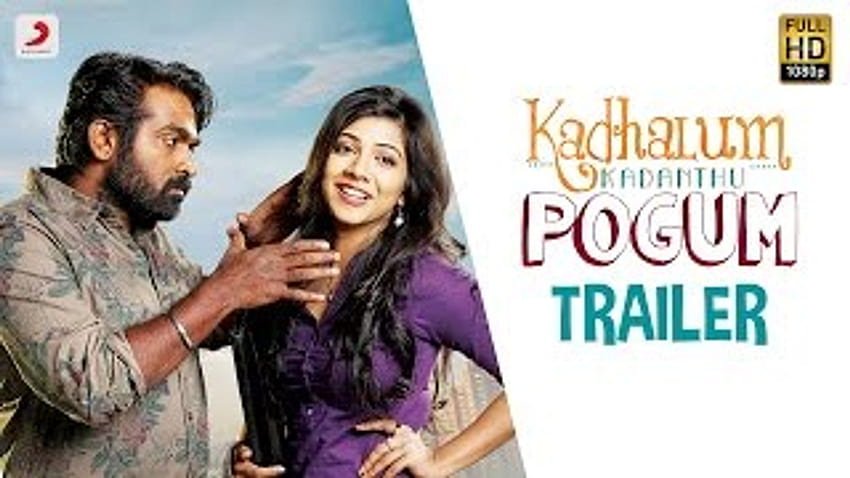 Kadhalum Kadanthu Pogum Official Trailer HD wallpaper