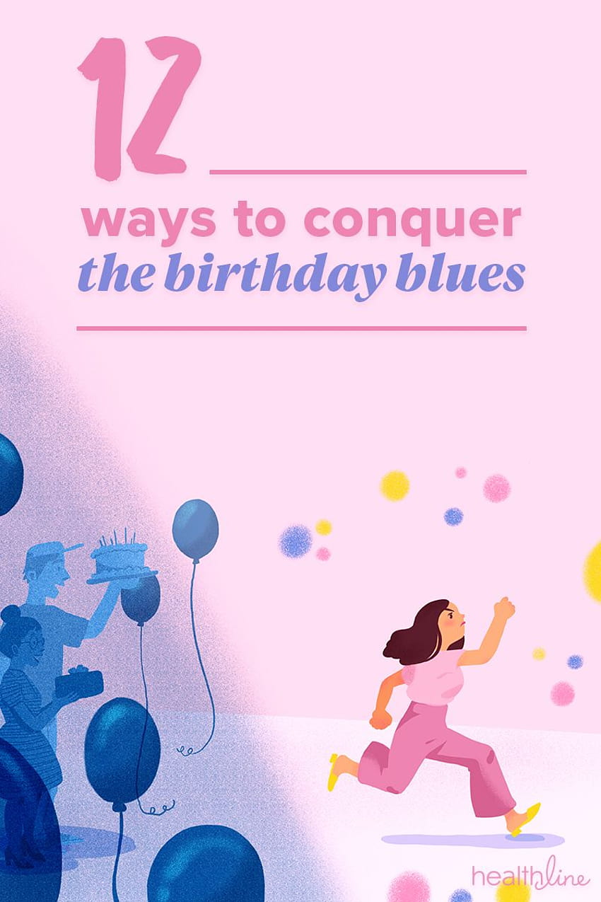 Birtay Depression: 12 Ways to Conquer the Birtay Blues, til you collapse HD phone wallpaper