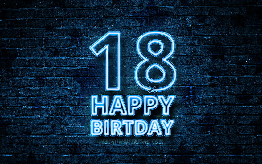 Happy 18 Years Birtay, blue neon text, 18th Birtay Party, blue brickwall, Happy 18th birtay, Birtay concept, Birtay Party, 18th Birtay with resolution 3840x2400. High Quality HD wallpaper