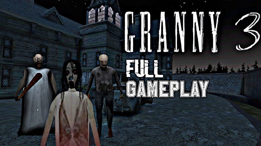 Granny 3 完全なゲームプレイ、 高画質の壁紙