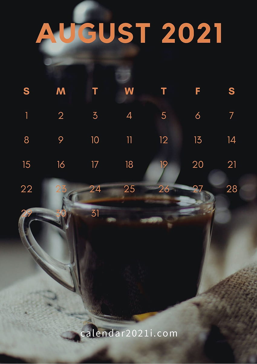 August 2021 Calendar iPhone in high definition in 2020 HD phone wallpaper