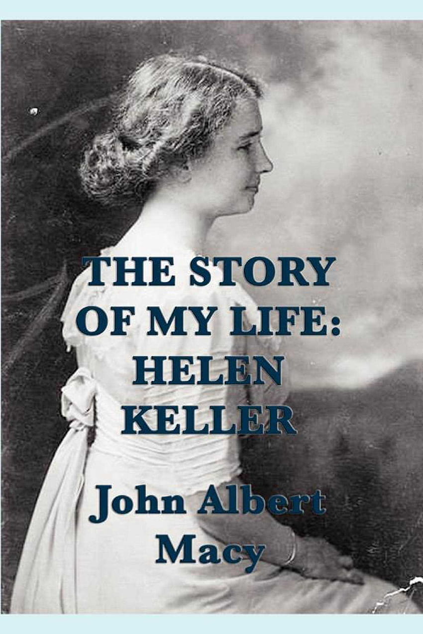 John Albert Macy의 The Story of My Life eBook HD 전화 배경 화면