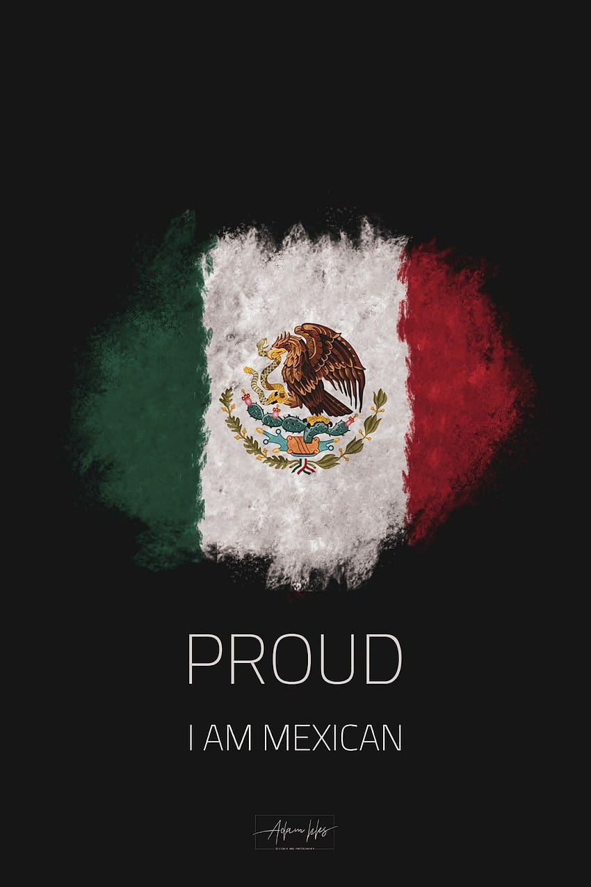 backgrounds Beautiful For phone Proud I am Mexican, mexico aesthetic HD phone wallpaper