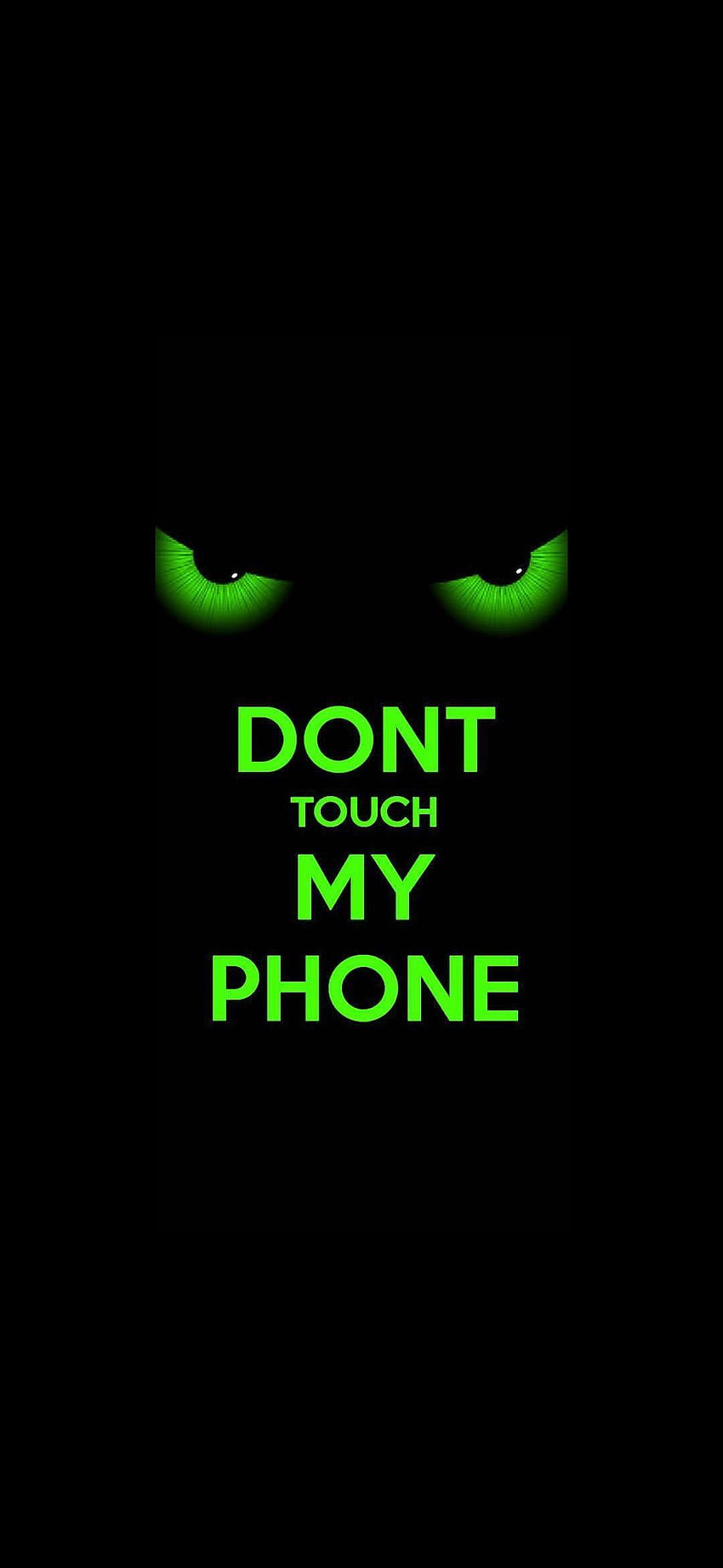 Hacker Dont Touch My Phone, hackear móvil fondo de pantalla del teléfono