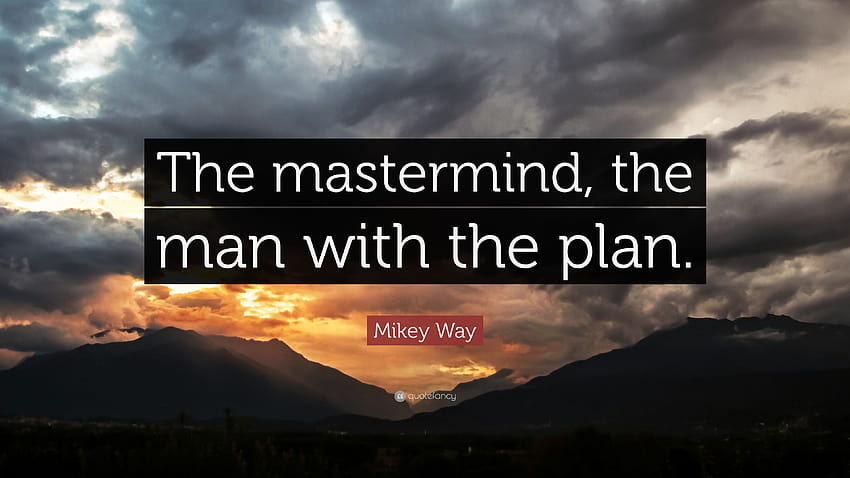 Mikey Way Quote: “The mastermind, the man with the plan.” HD wallpaper
