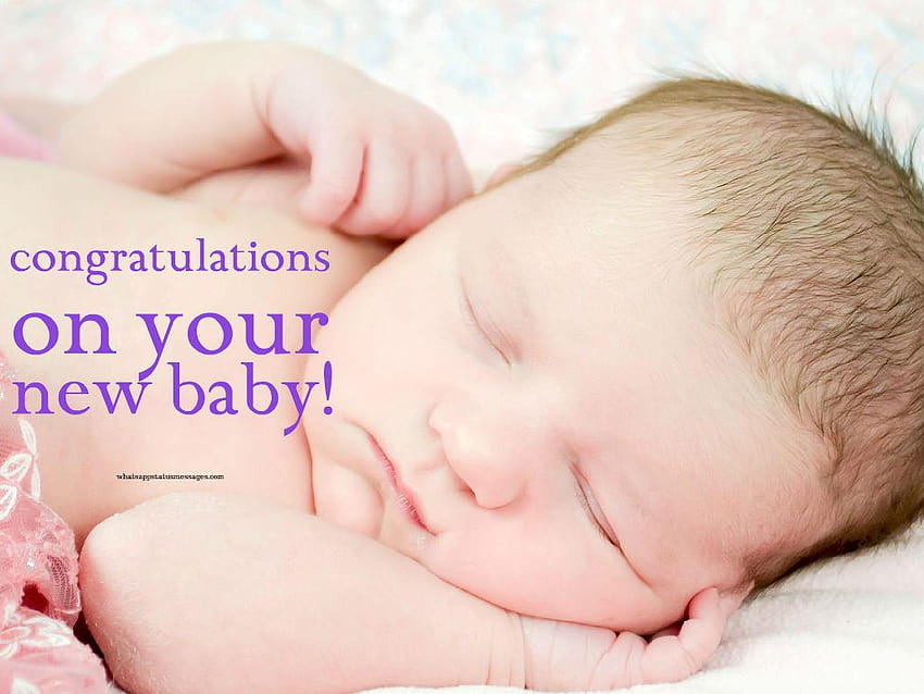 Felicitaciones de bebé: Mensajes de deseos de bebé recién nacido, bienvenido bebé fondo de pantalla