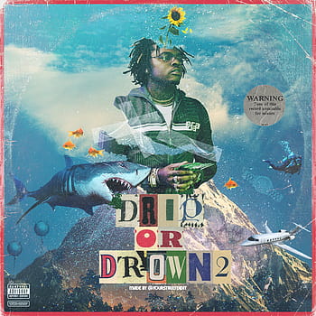 Drip Or Drown 2 Is Gunna's Debut Album And The Sequel To His November ...