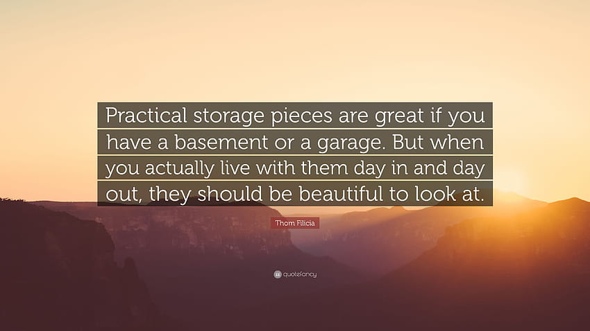 Thom Filicia Quote: “Practical storage pieces are great if you, out of storage HD wallpaper