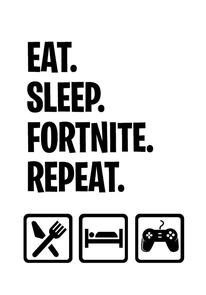 Eat Sleep Fortnite Repeat: Fortnite Notebook Pomysł na prezent, powtórz grę „Jedz we śnie”. Tapeta na telefon HD