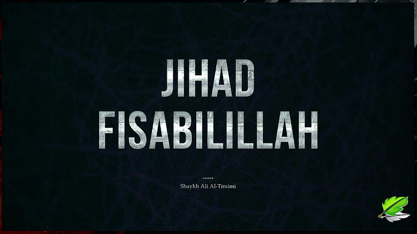 Jihad Fisabilillah HD wallpaper