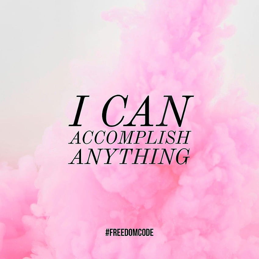 11 Positive Affirmation Phone, we can do it HD phone wallpaper