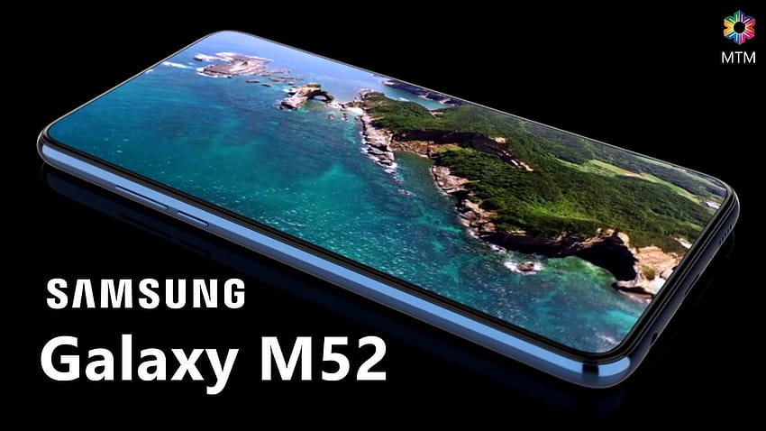 Samsung Galaxy M52 Release Date, Price, 7500mAh Battery, Features, Specs, Camera, First Look, Leaks HD wallpaper