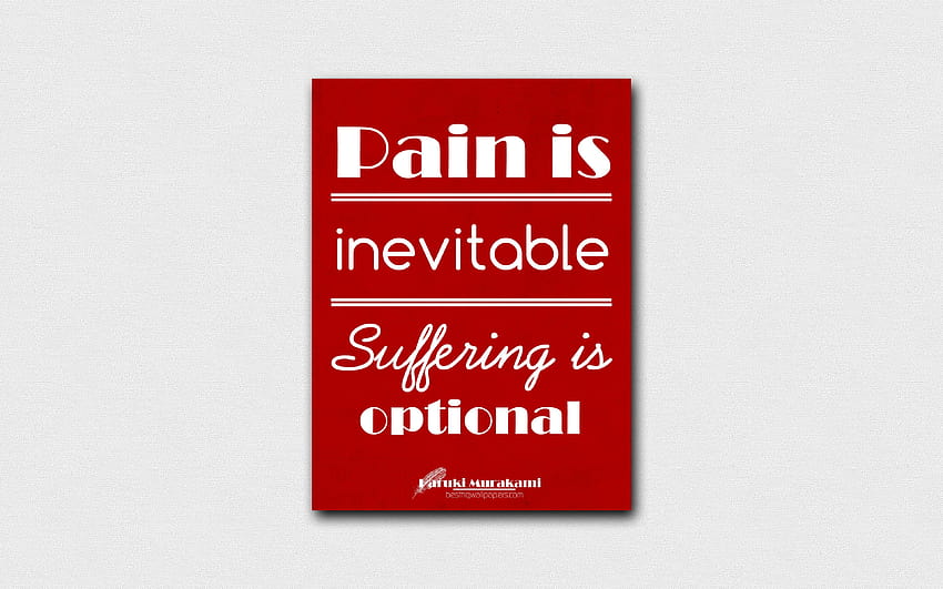 Pain is inevitable Suffering is optional, haruki HD wallpaper