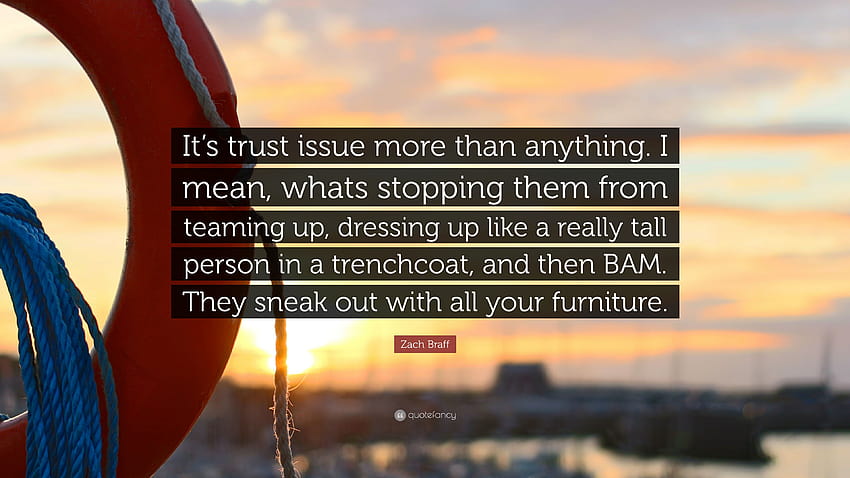 Zach Braff Quote: “It's trust issue more than anything. I mean, whats stopping them from teaming up, dressing up like a really tall person ...” HD wallpaper