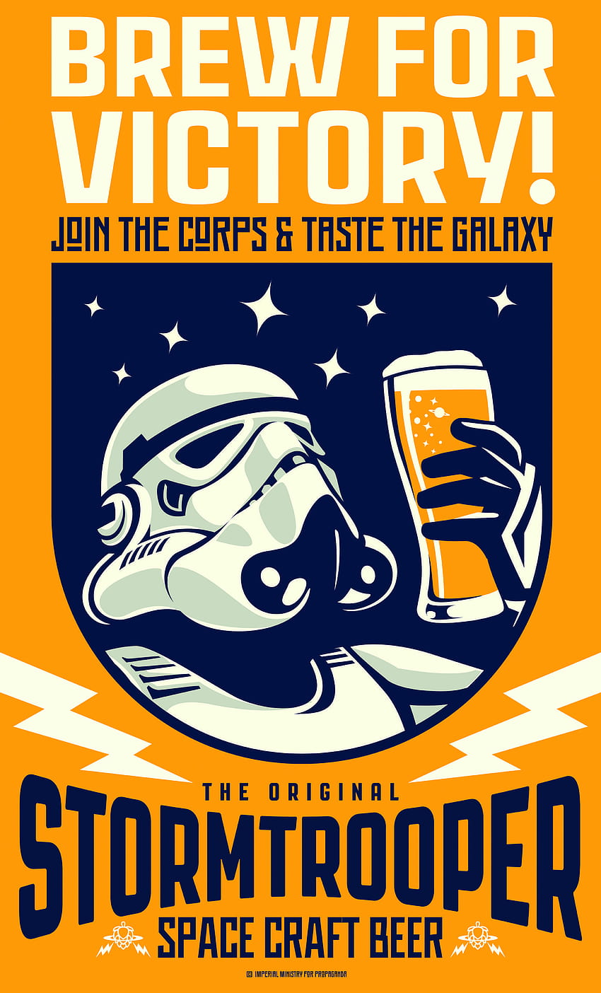 BRASSEZ POUR LA VICTOIRE! Conception de l'affiche de propagande 'Original Stormtrooper Beer', stormtrooper corps Fond d'écran de téléphone HD