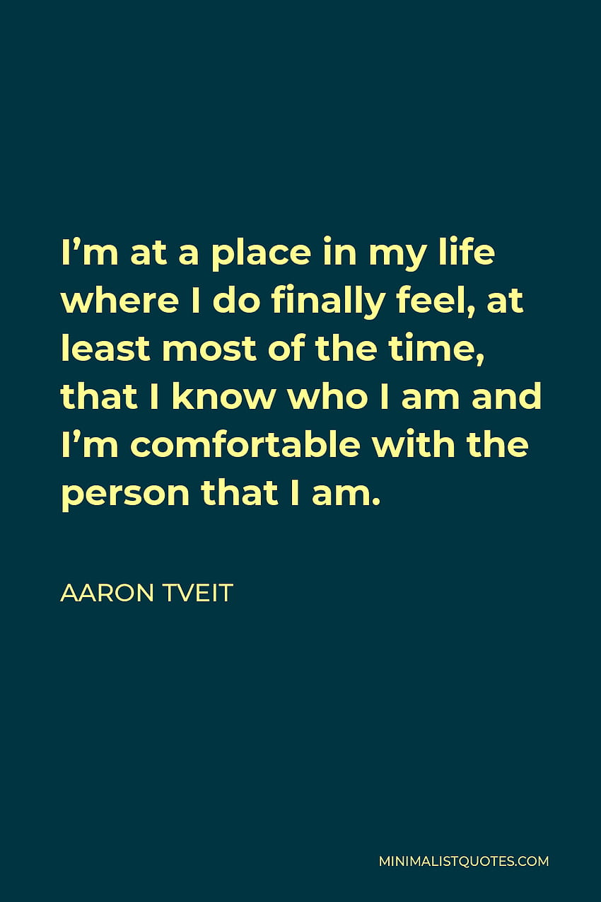 คำกล่าวของ Aaron Tveit: ฉันอยู่ในสถานที่ในชีวิตซึ่งในที่สุดฉันก็รู้สึกได้ อย่างน้อยก็เกือบตลอดเวลาว่าฉันรู้ว่าฉันเป็นใคร และฉันก็สบายใจกับคำพูดของ Aaron Tveit วอลล์เปเปอร์โทรศัพท์ HD