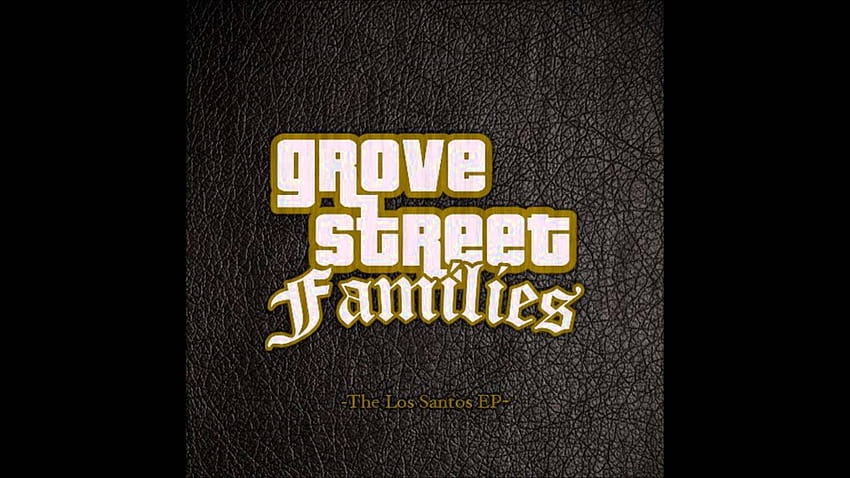 Grove Street Families HD wallpaper