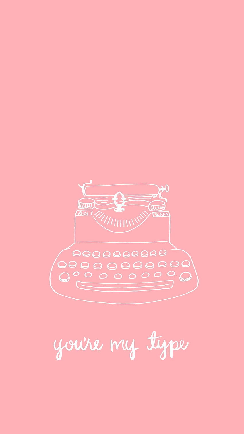 You're My Type ☆ Check out more cute and preppy +, valentines day aesthetics HD phone wallpaper
